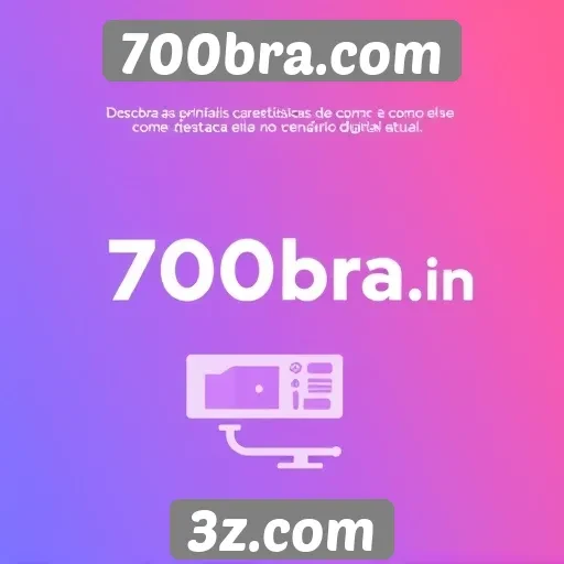 Análise das principais características do 700bra.com